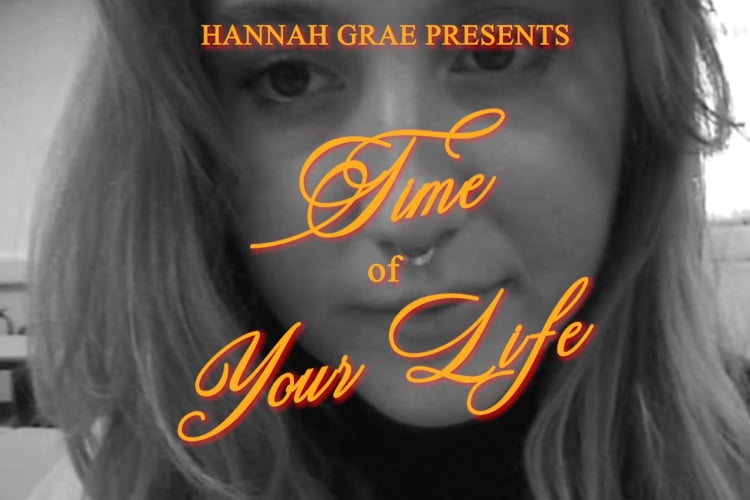 Hannah Grae Releases Relatable New Track ‘Time Of Your Life’