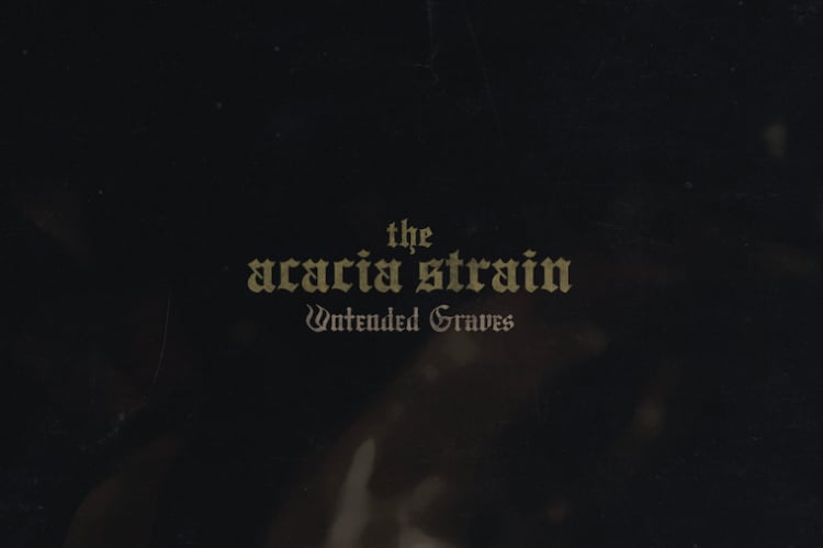 The Acacia Strain Release Punishing New Track ‘UNTENDED GRAVES’